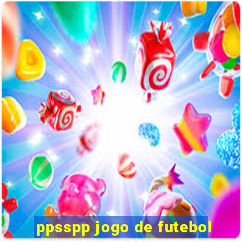 ppsspp jogo de futebol